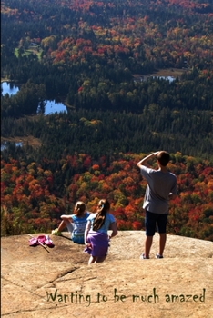 Paperback Wanting to be much amazed Book