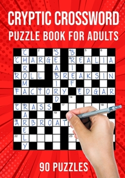 Paperback Cryptic Crossword Puzzle Book for Adults: Quick Daily Cryptic Cross Word Activity Books 90 Puzzles (UK Version) Book