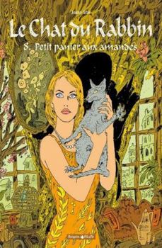 Le Chat du Rabbin - Tome 8 - Petit Panier aux amandes - Book #8 of the Le Chat du Rabbin