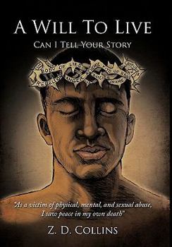 Paperback A Will to Live: Can I Tell Your Story Book