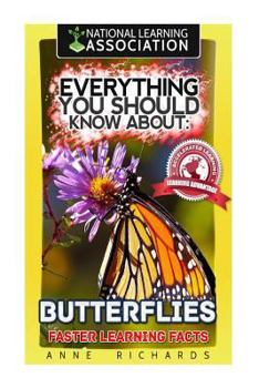 Paperback Everything You Should Know About: Butterflies Faster Learning Facts Book