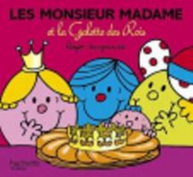 Les Monsieur Madame Et La Galette Des Rois