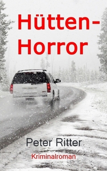 Paperback Hütten-Horror: eine Geschichte aus Schreibers Jugend [German] Book