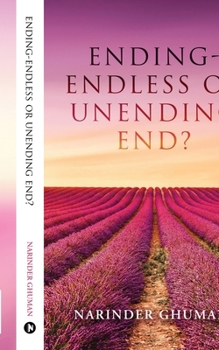 Paperback Ending-Endless or Unending End? Book