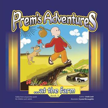Paperback Prem's Adventures: Book 3: ...at the farm Book