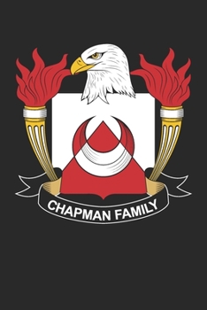 Paperback Chapman: Chapman Coat of Arms and Family Crest Notebook Journal (6 x 9 - 100 pages) Book