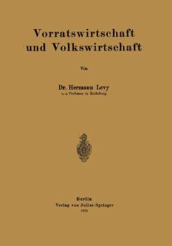 Paperback Vorratswirtschaft Und Volkswirtschaft [German] Book