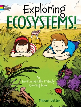 Paperback Exploring Ecosystems!: An Environmentally Friendly Coloring Book