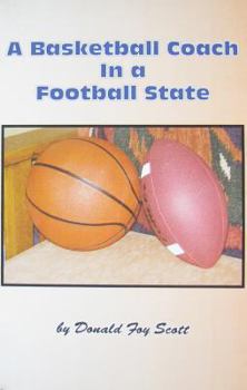 Paperback A Basketball Coach in a Football State Book