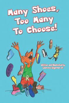 Paperback Many Shoes: Too Many to Choose Book