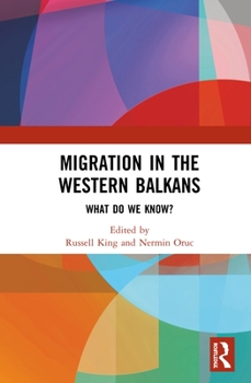 Hardcover Migration in the Western Balkans: What do we know? Book