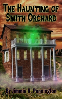 Paperback The Haunting of Smith Orchard Book