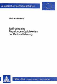Paperback Tarifrechtliche Regelungsmoeglichkeiten Der Rationalisierung [German] Book