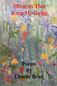 Paperback Miracles That Keep Me Going Book