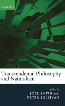 Hardcover Transcendental Philosophy and Naturalism Book