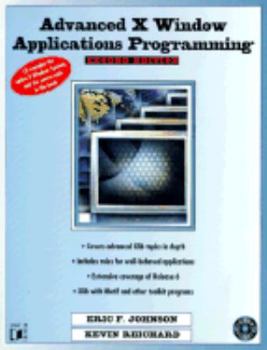 Paperback Advanced X Window Applications Programming [With *] Book