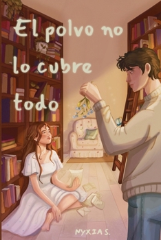 Paperback El polvo no lo cubre todo [Spanish] Book