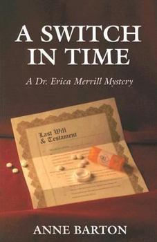 Paperback A Switch in Time: A Dr. Erica Merrill Mystery Book