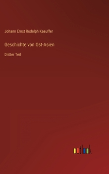 Hardcover Geschichte von Ost-Asien: Dritter Teil [German] Book