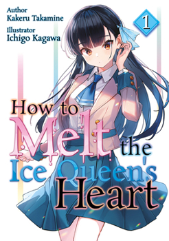 Paperback How to Melt the Ice Queen's Heart Volume 1 Book