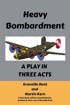 Paperback Heavy Bombardment: A Play in Three Acts Book