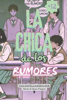 Paperback La Chica de Los Rumores [Spanish] Book