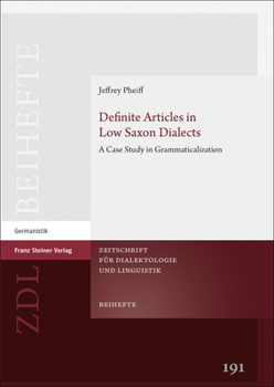 Hardcover Definite Articles in Low Saxon Dialects: A Case Study in Grammaticalization Book