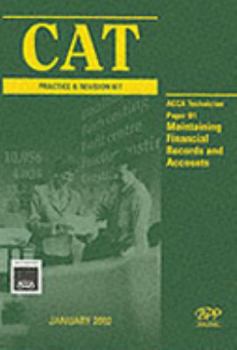 Paperback CAT: Paper B1: Level B: Maintaining Financial Records and Accounts: Exam Dates - 06-02, 12-02: Practice and Revision Kit (2002) Book