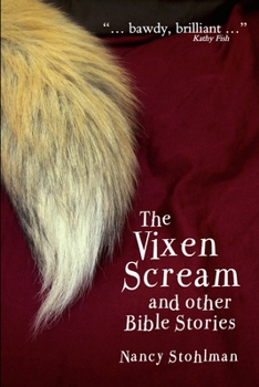 Paperback The Vixen Scream and other Bible Stories Book