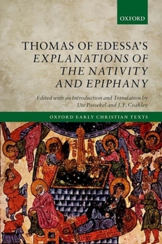 Hardcover Thomas of Edessa's Explanations of the Nativity and Epiphany Book