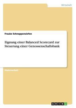 Paperback Eignung einer Balanced Scorecard zur Steuerung einer Genossenschaftsbank [German] Book