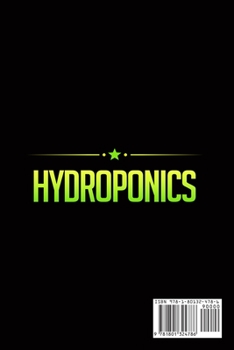 Paperback Hydroponics: The essential guide on how to grow your vegetables and fruits on water by making garden at home with out backyard and [Large Print] Book