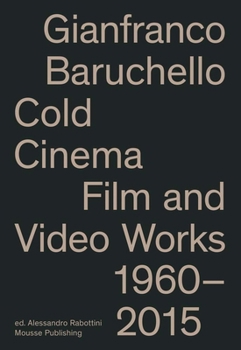 Paperback Gianfranco Baruchello: Cold Cinema: Film and Video Works 1960-2015 Book