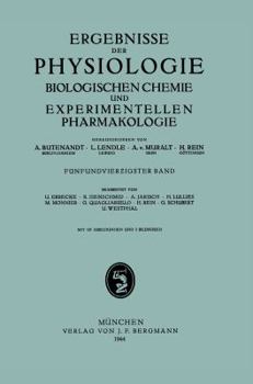 Paperback Ergebnisse Der Physiologie Biologischen Chemie Und Experimentellen Pharmakologie: Fünfundvier&#438;igster Band [German] Book