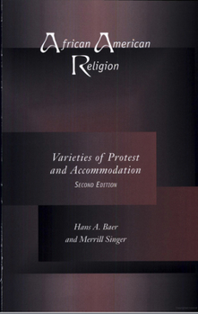 African American Religion: Varieties of Protest and Accommodation