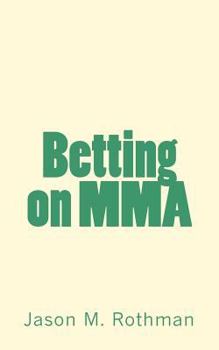 Betting on MMA