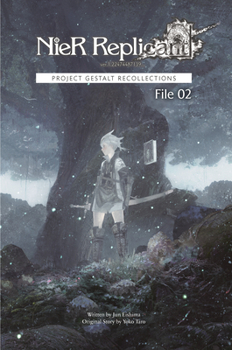 Hardcover Nier Replicant Ver.1.22474487139...: Project Gestalt Recollections--File 02 (Novel) Book