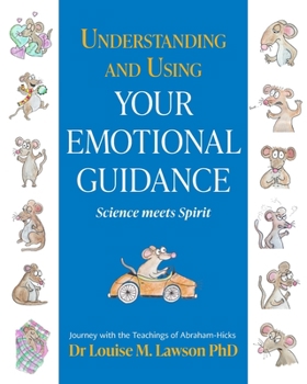 Paperback Understanding And Using Your Emotional Guidance Book