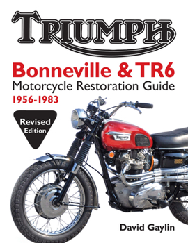 Paperback Triumph Bonneville & TR6 Motorcycle Restoration Guide: 1956-83 Book