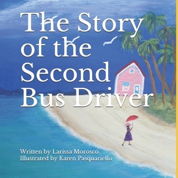 Paperback The Story of the Second Bus Driver Book