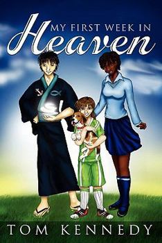 Paperback My First Week in Heaven Book