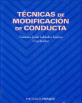Paperback Técnicas de modificación de conducta (Spanish Edition) [Spanish] Book