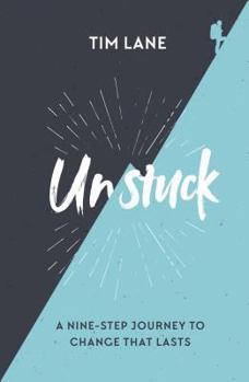 Paperback Unstuck: A Nine-Step Journey to Change That Lasts Book