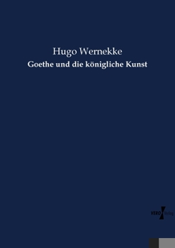 Paperback Goethe und die königliche Kunst [German] Book