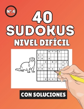 Paperback 40 Sudokus difíciles: Rompecabezas nivel experto [Spanish] Book