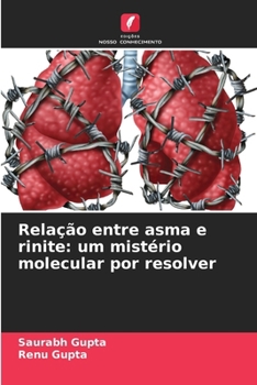 Paperback Relação entre asma e rinite: um mistério molecular por resolver [Portuguese] Book
