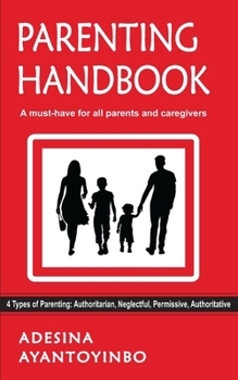 Paperback Parenting Handbook: A must-have for all parents and caregivers. Book