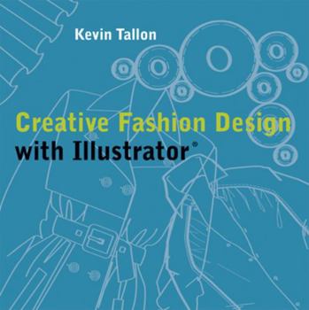 Paperback Creative Fashion Design with Illustrator Book
