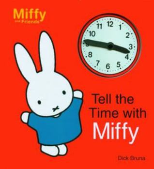 Board book Tell the Time with Miffy Book
