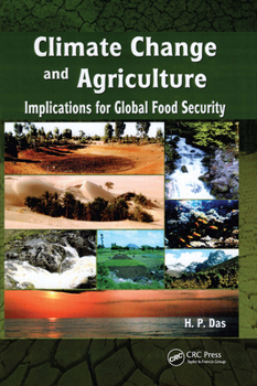 Hardcover Climate Change and Agriculture: Implication for Global Food Security Book